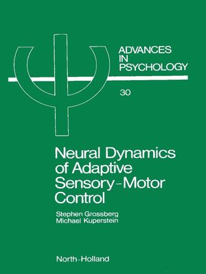 cover image of Neural Dynamics of Adaptive Sensory-Motor Control